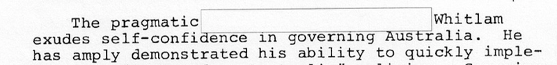 Excerpt from the CIA’s October 19, 1973 biographic report on Gough Whitlam